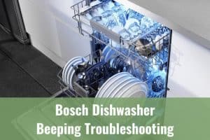 Bosch Dishwasher Beeping Troubleshooting Ready To DIY