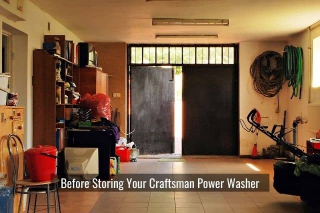 Before Storing Your Craftsman Power Washer