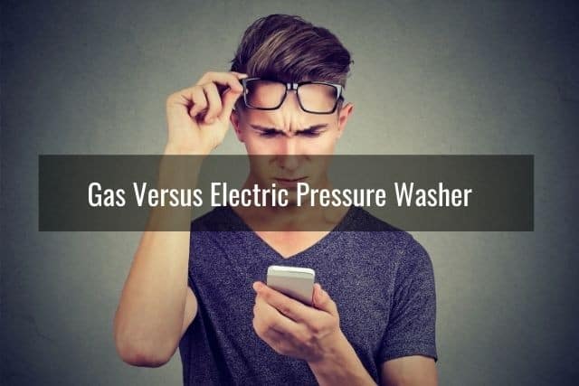 Gas Versus Electric Pressure Washer