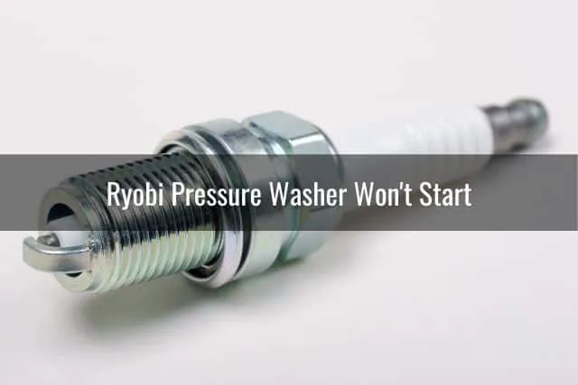 Ryobi Pressure Washer Won't Start