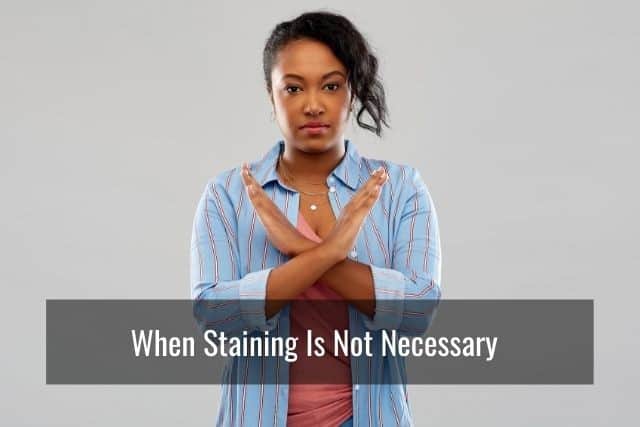 When Staining Is Not Necessary