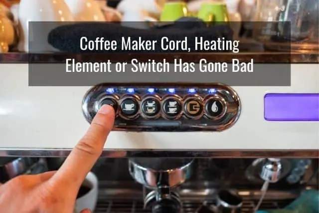 Cord, Heating Element or Switch Has Gone Bad