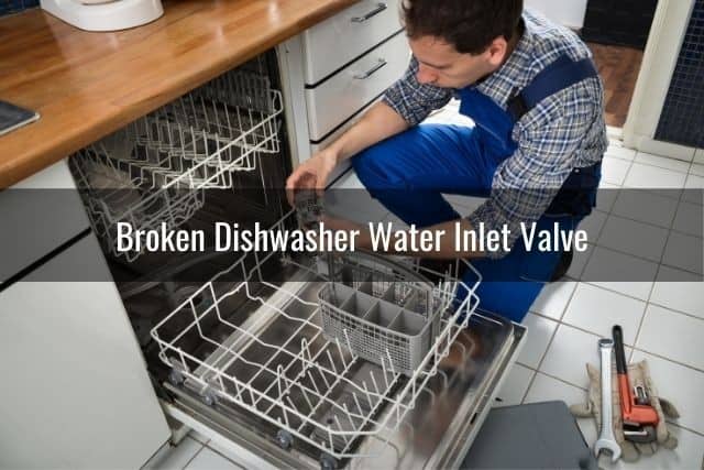 Broken Dishwasher Water Inlet Valve