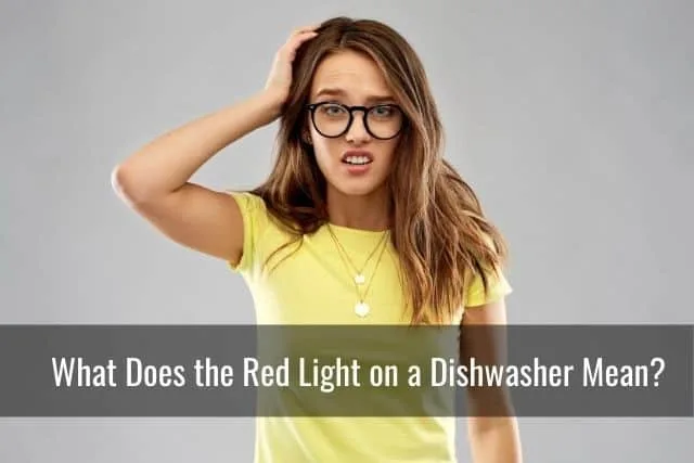 What Does the Red Light on a Dishwasher Mean?