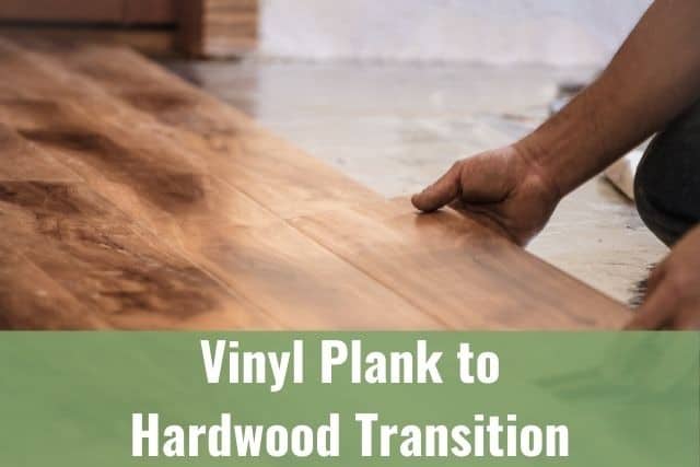 Vinyl Plank to Hardwood Transition