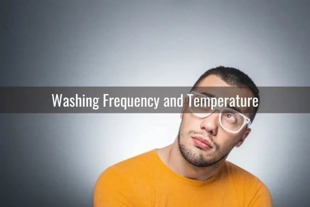 Washing Frequency and Temperature