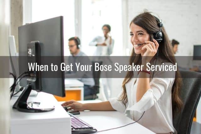 When to Get Your Bose Speaker Serviced