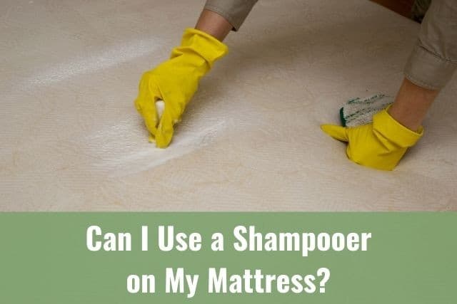 Can I Use a Shampooer on My Mattress?