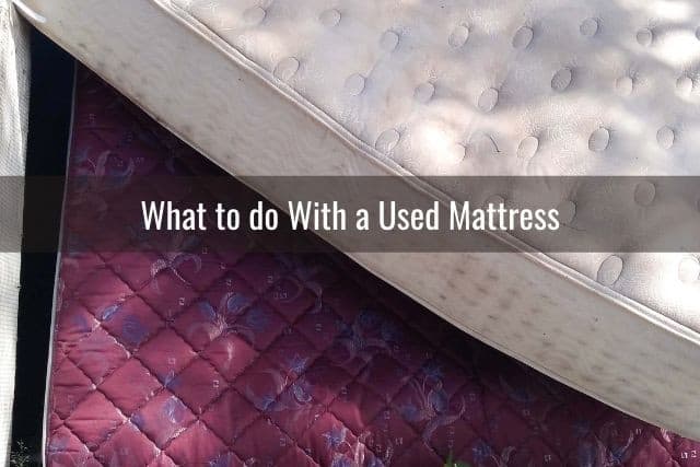 What to do With a Used Mattress