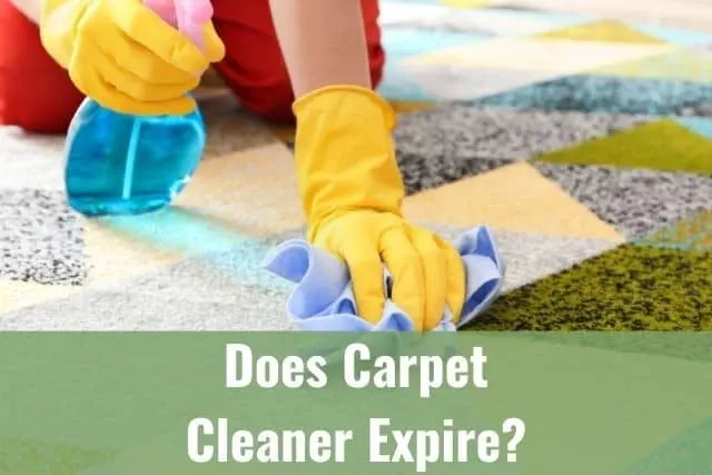 Does Carpet Cleaner Expire?