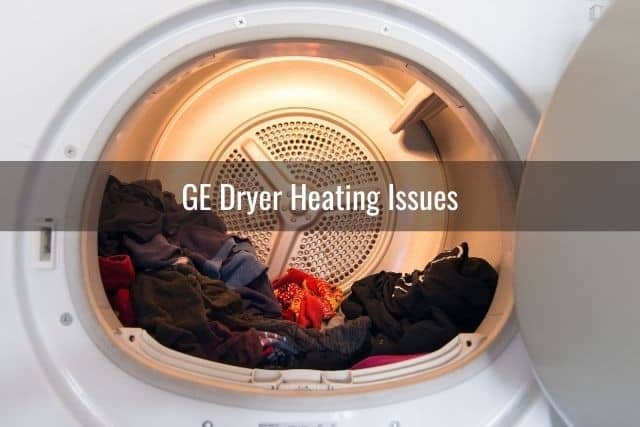 GE Dryer Heating Issues