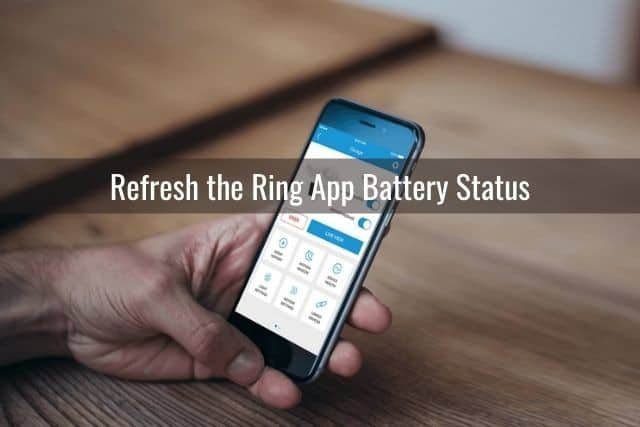 Refresh the Ring App Battery Status 