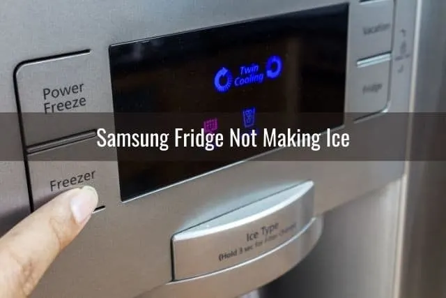 Samsung Fridge Not Making Ice