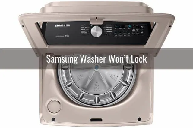 Samsung Washer Won’t Lock