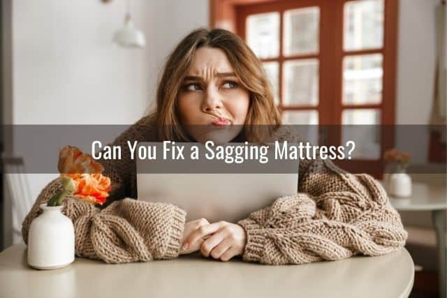 Can You Fix a Sagging Mattress?