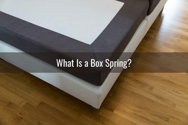 What Is a Box Spring?