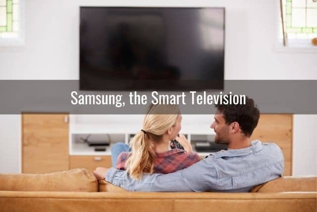Samsung, the Smart Television