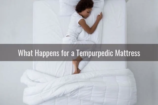 What Happens for a Tempurpedic Mattress