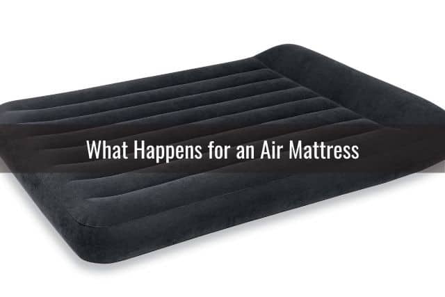 What Happens for an Air Mattress