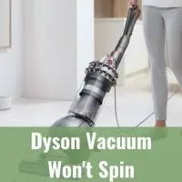 Dyson Vacuum Won't Spin