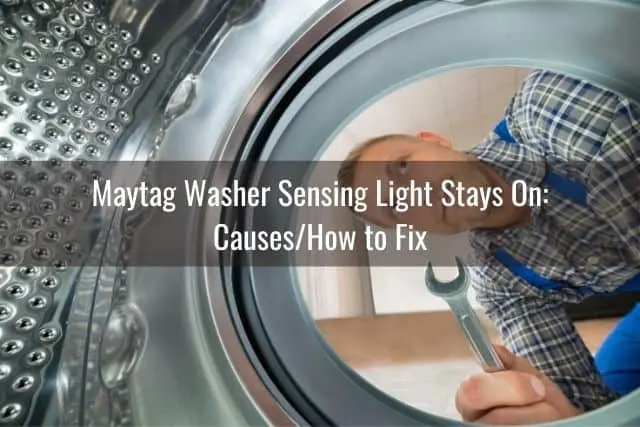 Maytag Washer Sensing Light Stays On: Causes/How to Fix