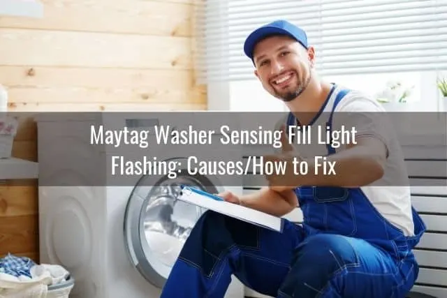 Maytag Washer Sensing Fill Light Flashing: Causes/How to Fix