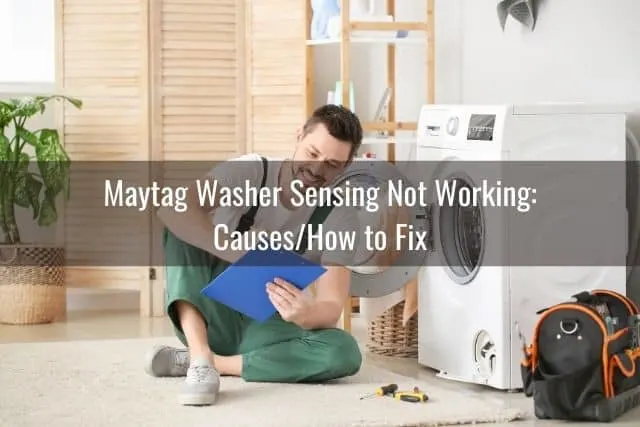 Maytag Washer Sensing Not Working: Causes/How to Fix