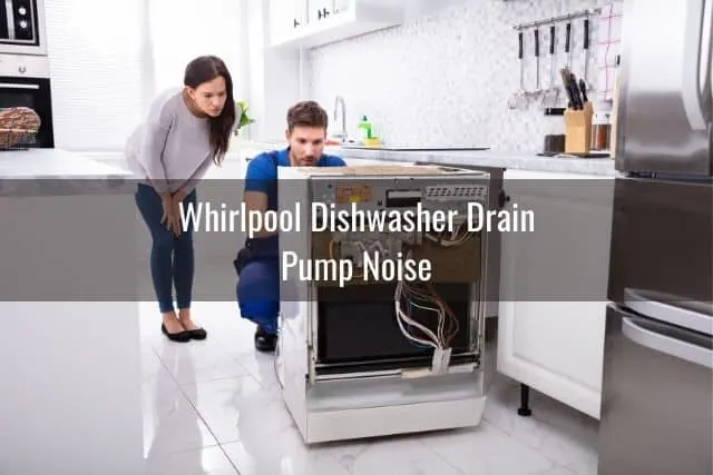 Whirlpool Dishwasher Drain Pump Noise