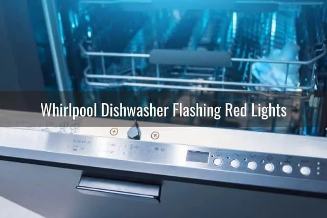 Whirlpool Dishwasher Flashing Red Lights