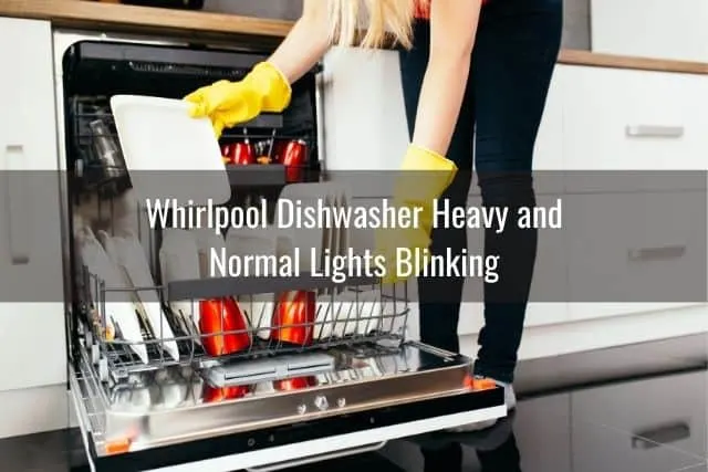 Whirlpool Dishwasher Heavy and Normal Lights Blinking