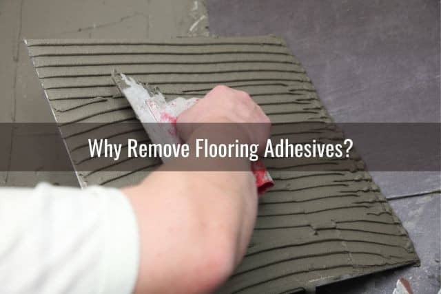 Remove Old Tile Adhesive From Concrete, How To Remove Sticky Residue After Removing Floor Tiles