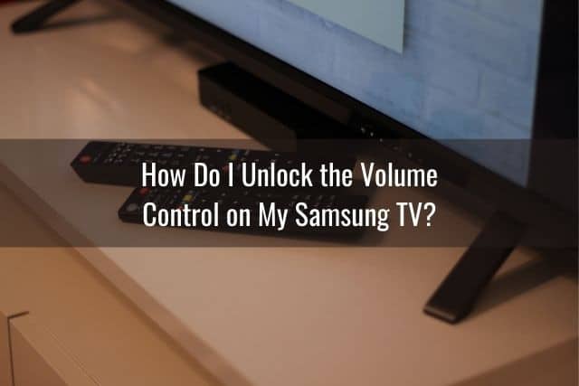 Samsung Tv Soundvolume Not Working Quick Fix - Ready To Diy