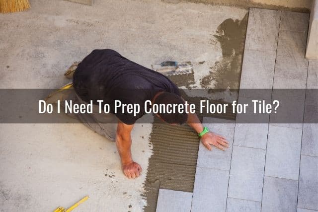 Lay Tile Over Painted Concrete Floor, How To Prep Cement Floor For Tile