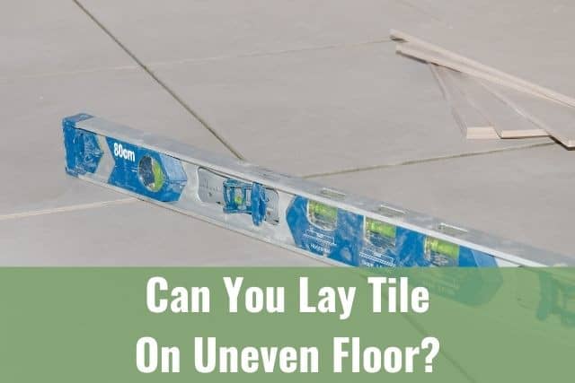 Tile floor installation and level