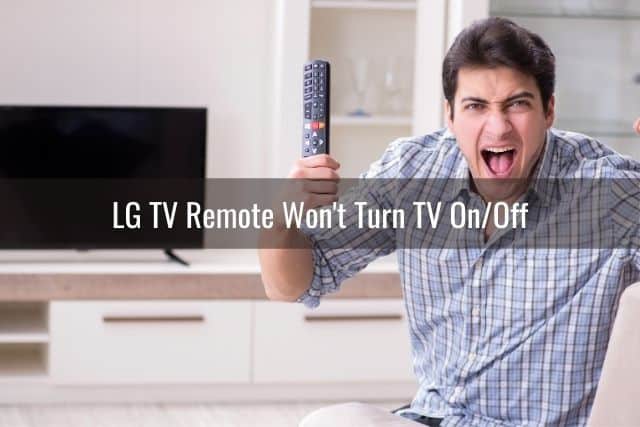 Angry male frustrated TV won't work