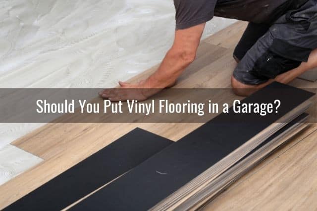 Can You Put Vinyl Flooring In A Garage, Linoleum Garage Floor Covering