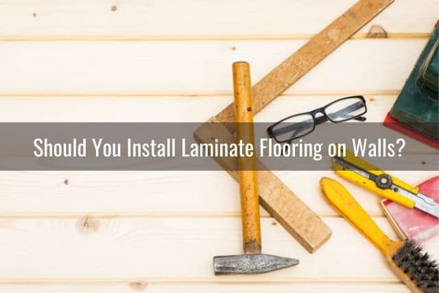 Install Laminate Flooring On Walls, Installing Laminate Flooring On Wall Studs
