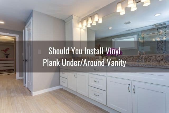 Can You Put Vinyl Plank Under Around, Can You Install A Toilet On Vinyl Plank Flooring