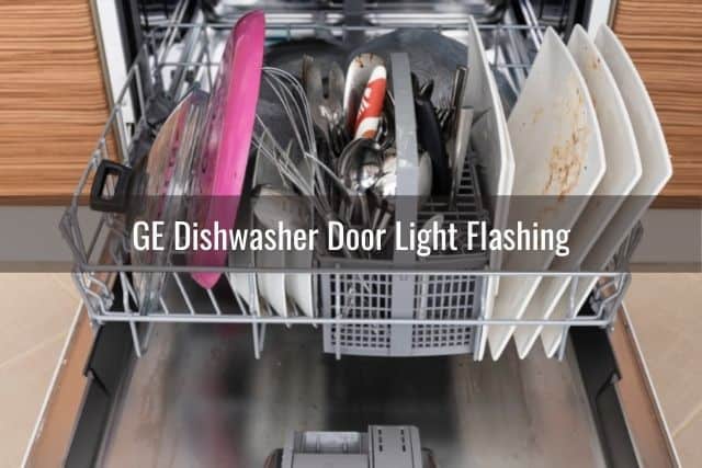 Ge Dishwasher Light Blinking Flashing Ready To Diy