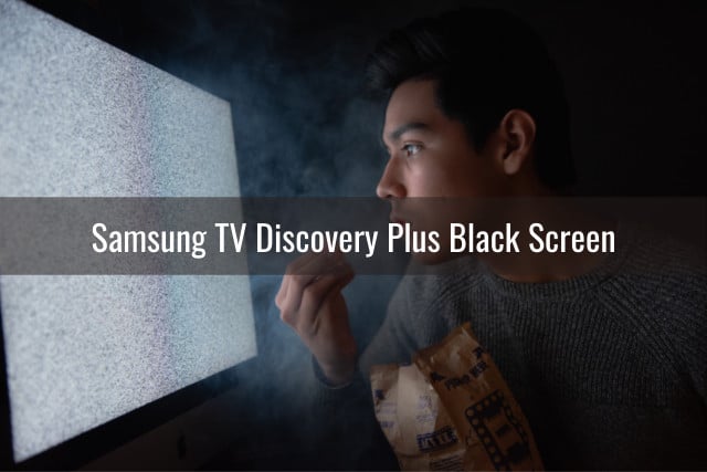 DIY Samsung TV Discovery Plus Not Working 7