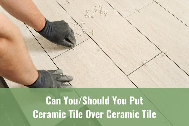 Laying Ceramic tiles