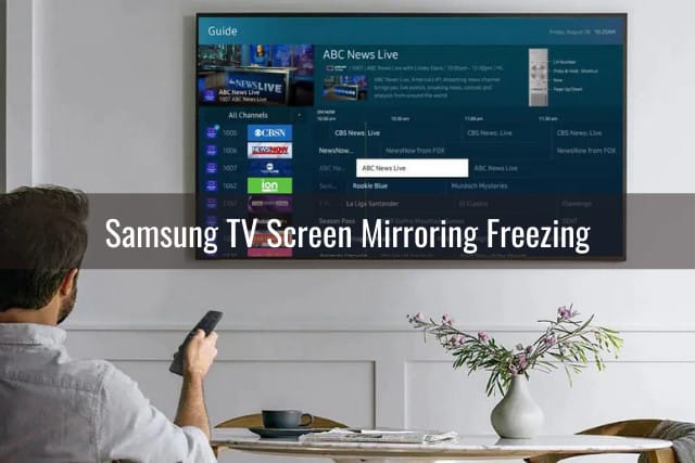 Samsung Tv Screen Mirroring Not Working, Why Is Screen Mirroring Not Working On Samsung Tv