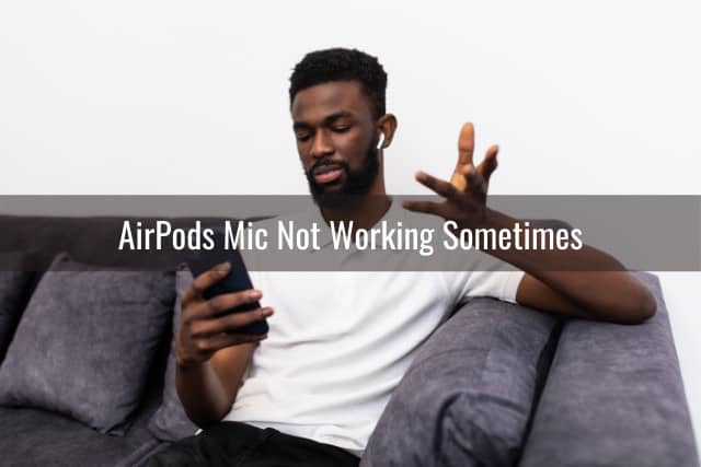 Confused man using an Airpods