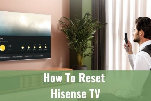 DIY How To Reset Hisense TV 1 520x347 