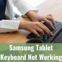 Typing on keyboard for tablet