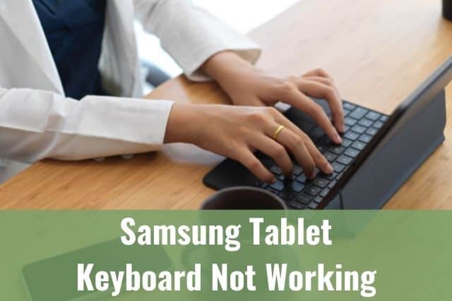 Typing on keyboard for tablet