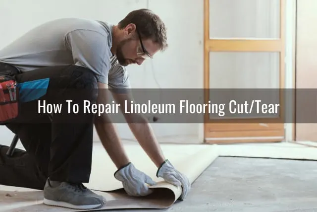 Man fixing the Linoleum floor