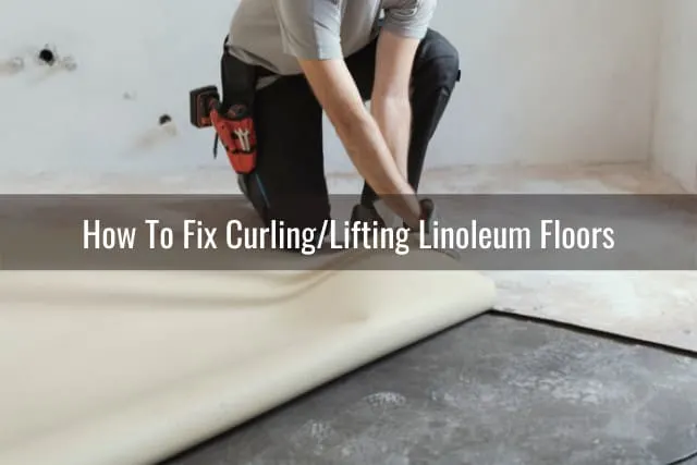 Man fixing the Linoleum floor