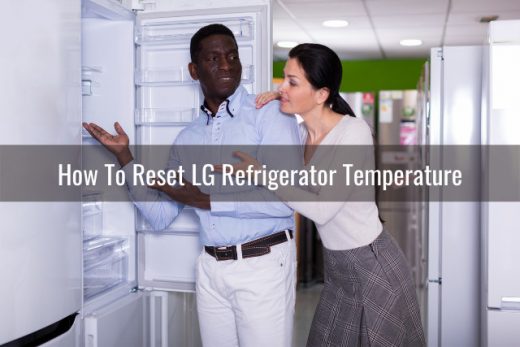 How To Reset LG Refrigerator - Ready To DIY