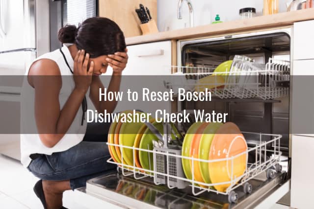 How To Reset Bosch Dishwasher Ready, How To Attach Bosch Dishwasher Granite Countertop